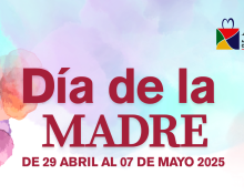 CAMPAÑA DIA DE LA MADRE 2025